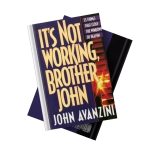 It's Not Working, Brother John: 25 Things That Close The Windows of Heaven