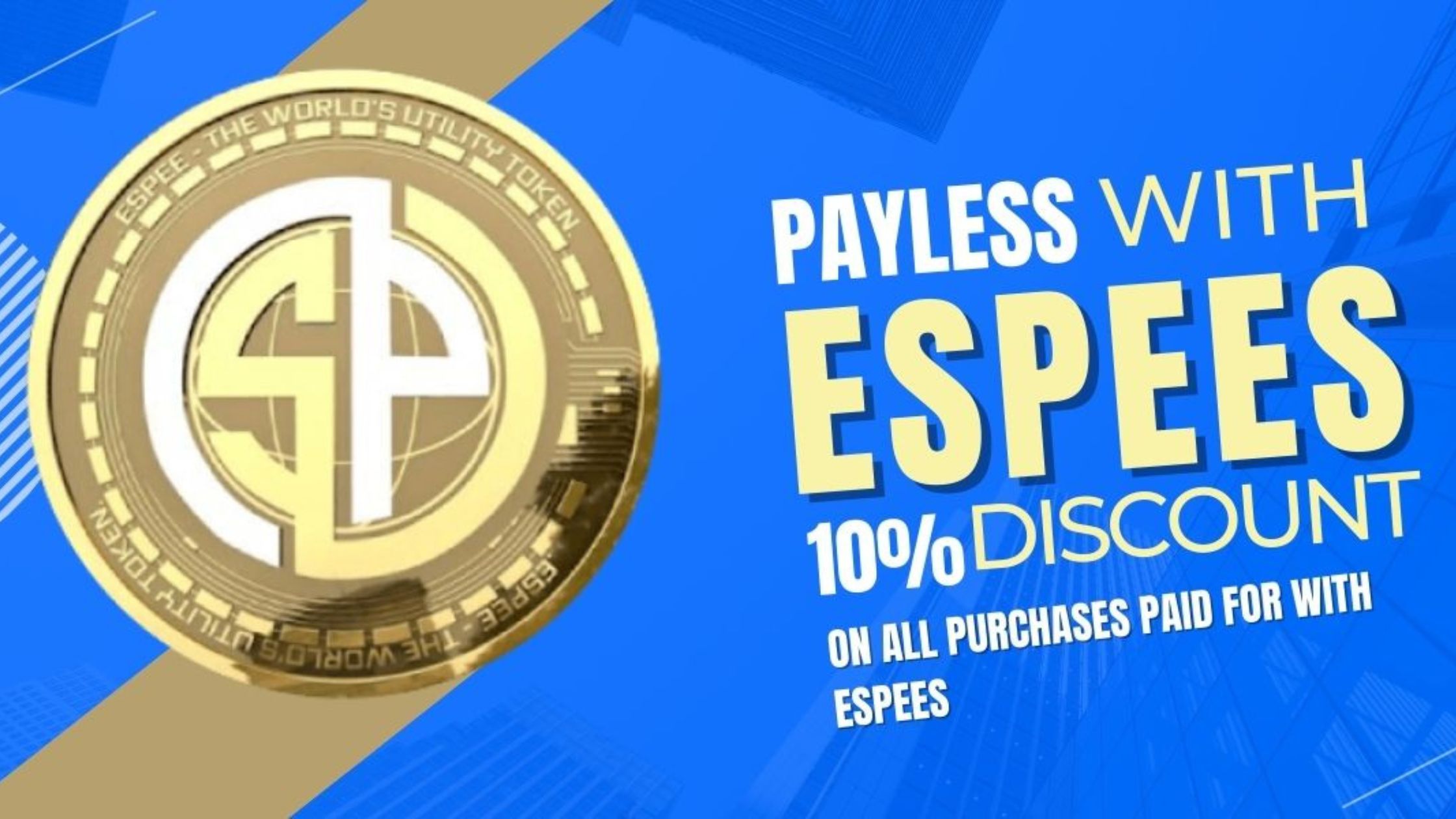 ESPEES - Payless with ESPEES
