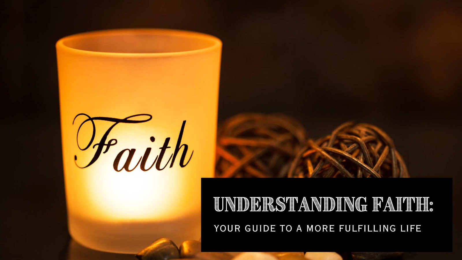 understanding Faith