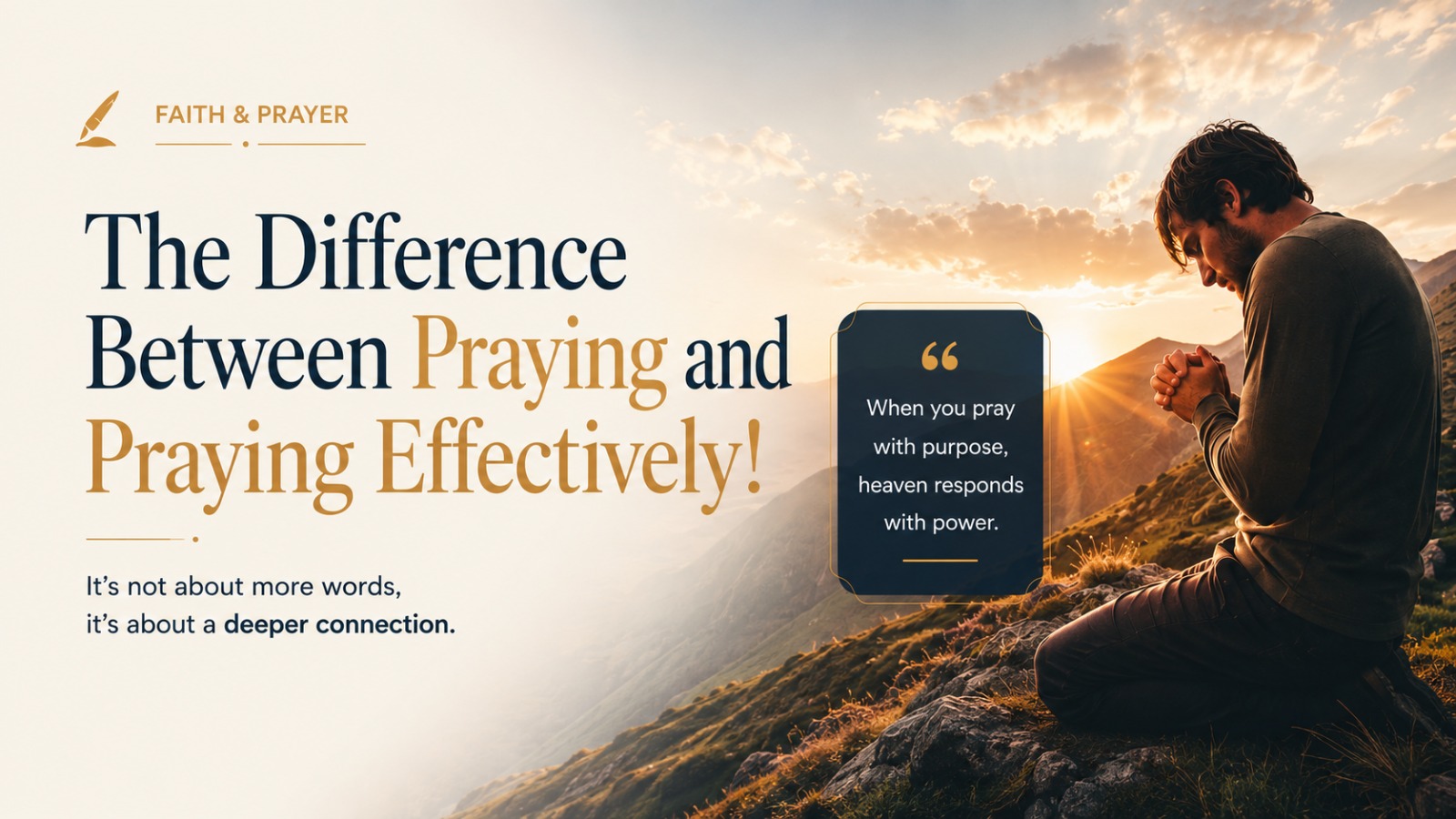 The Difference between Praying